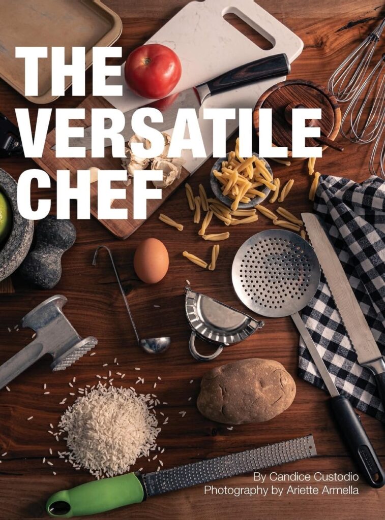Cover of The Versatile Chef by Candice Custodio