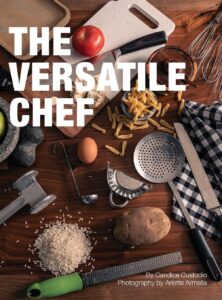 The Versatile Chef cookbook by Candice Custodio cookbook cover