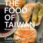 Cover of The Food of Taiwan by Cathy Erway