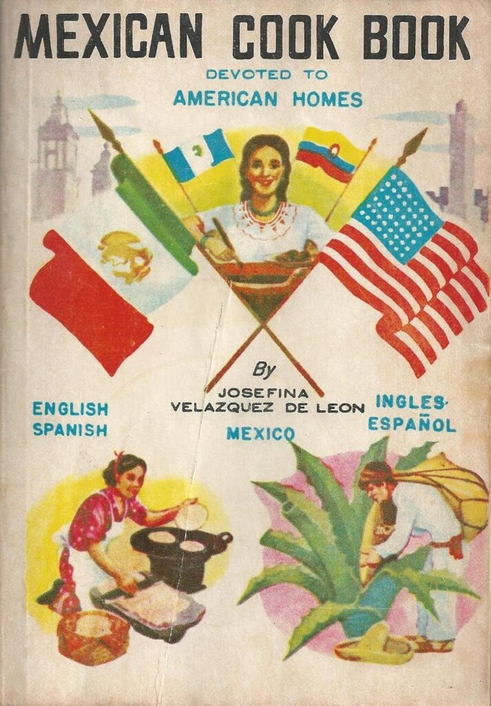 Josefina Velázquez de León’s Mexican Food for the American Kitchen