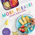the book cover of More, Please!: Foods Kids Love by Jane Nicholson