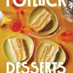 The cover of the cookbook Potluck Desserts by Justin Burke