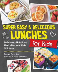 The cover of Super Easy and Delicious Lunches for Kids