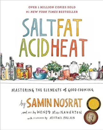 Salt, Fat, Acid, Heat Cookbook