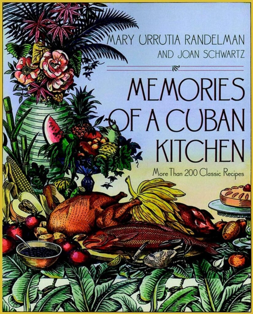 Cover of Memories of a Cuban Kitchen by Mary Urrutia Randelman and Joan Schwartz